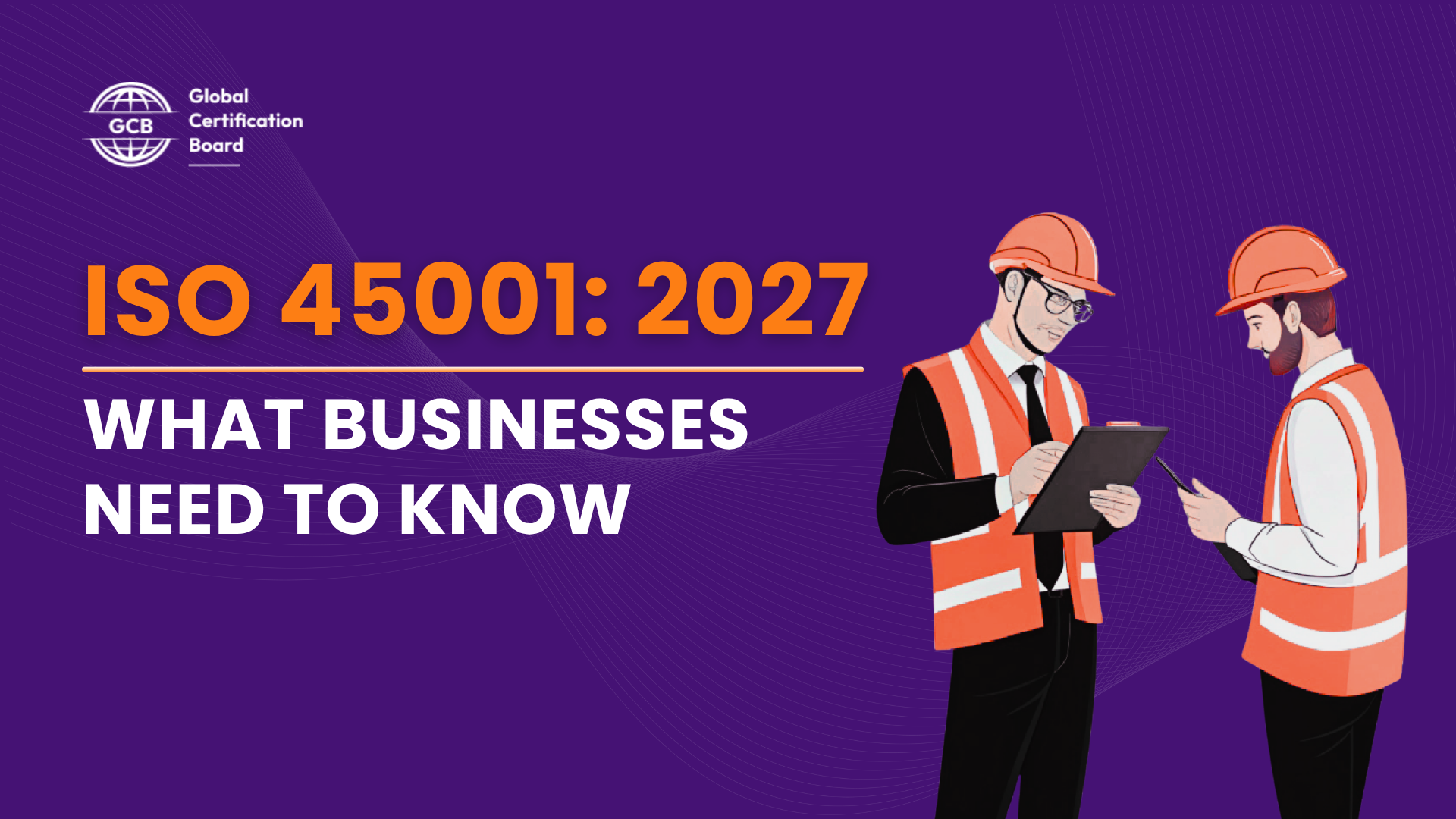 ISO 45001 NEWSLETTER